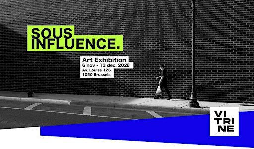 Sous Influence - VITRINE