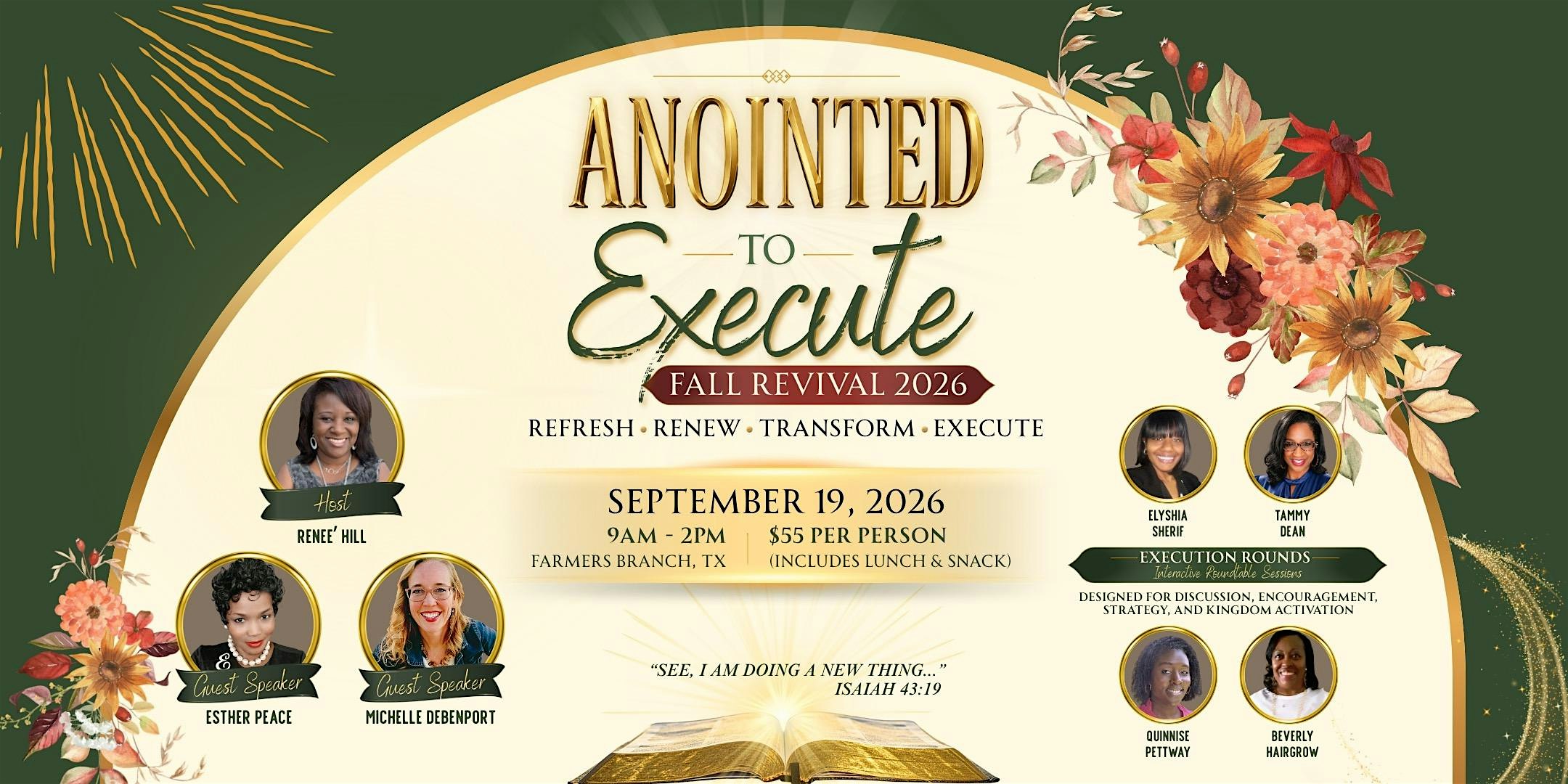 Fall Revival...Anointed to Execute!
