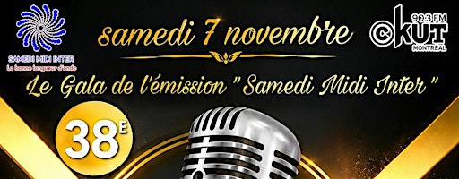 Le 38  Souper Gala  de l'émission de radio Le Samedi Midi Inter !