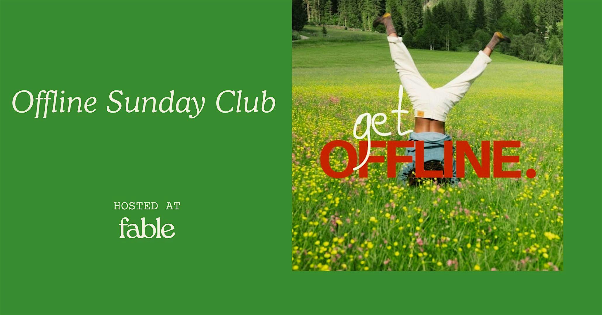 Offline Sunday