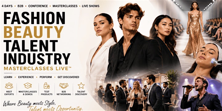 FASHION • BEAUTY • TALENT MASTERCLASSES LIVE™ IN SEATTLE