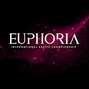 EUPHORIA EXOTIC CHAMPIONSHIP