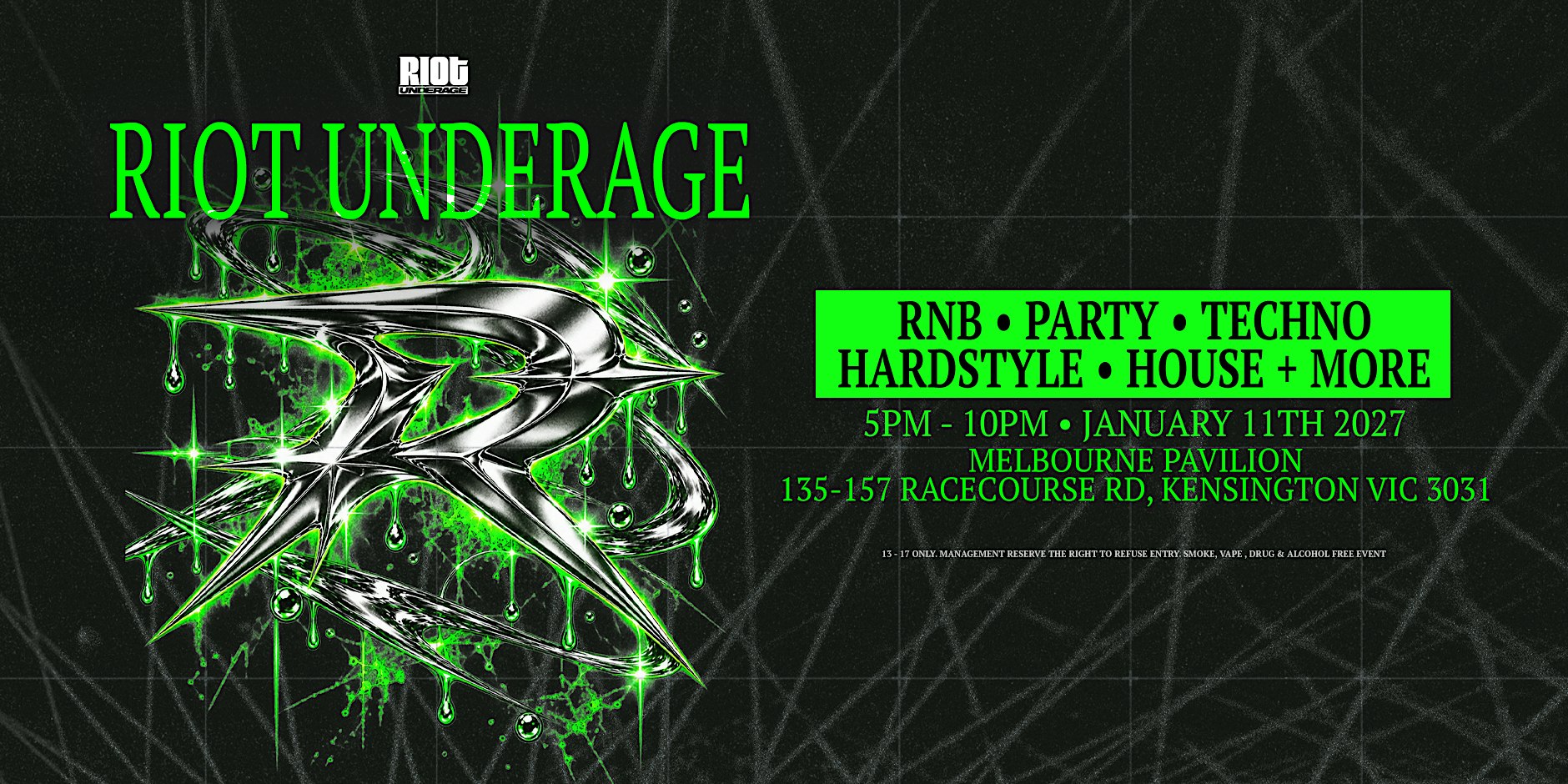 Riot Underage Indoor Music Festival • January 11th 2027