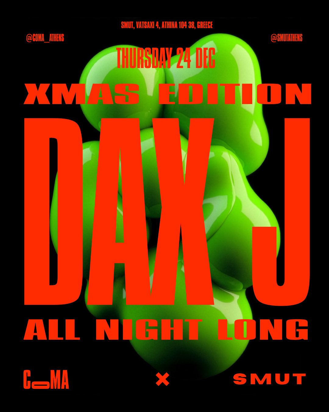 Coma x SMUT XMAS EDITION x DAX J x ALL NIGHT LONG