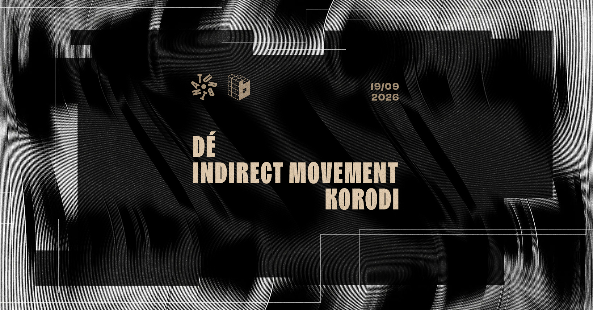 Bloc with Dé, Indirect Movement, Korodi