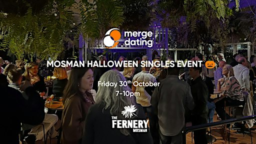 Mosman | Halloween Singles Event | The Fernery | 30th October | 40 & Over