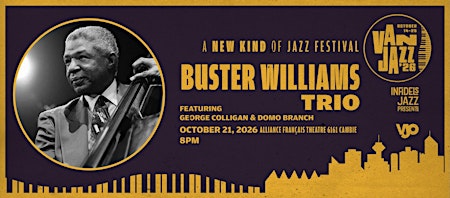 Infidels Jazz Presents: Buster Williams Trio at Alliances Francais Theatre