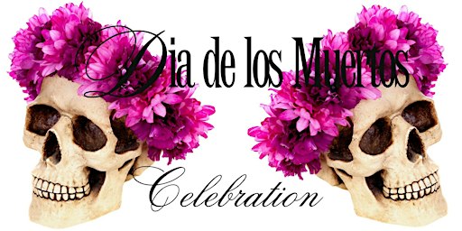 Dia de Muertos Celebration