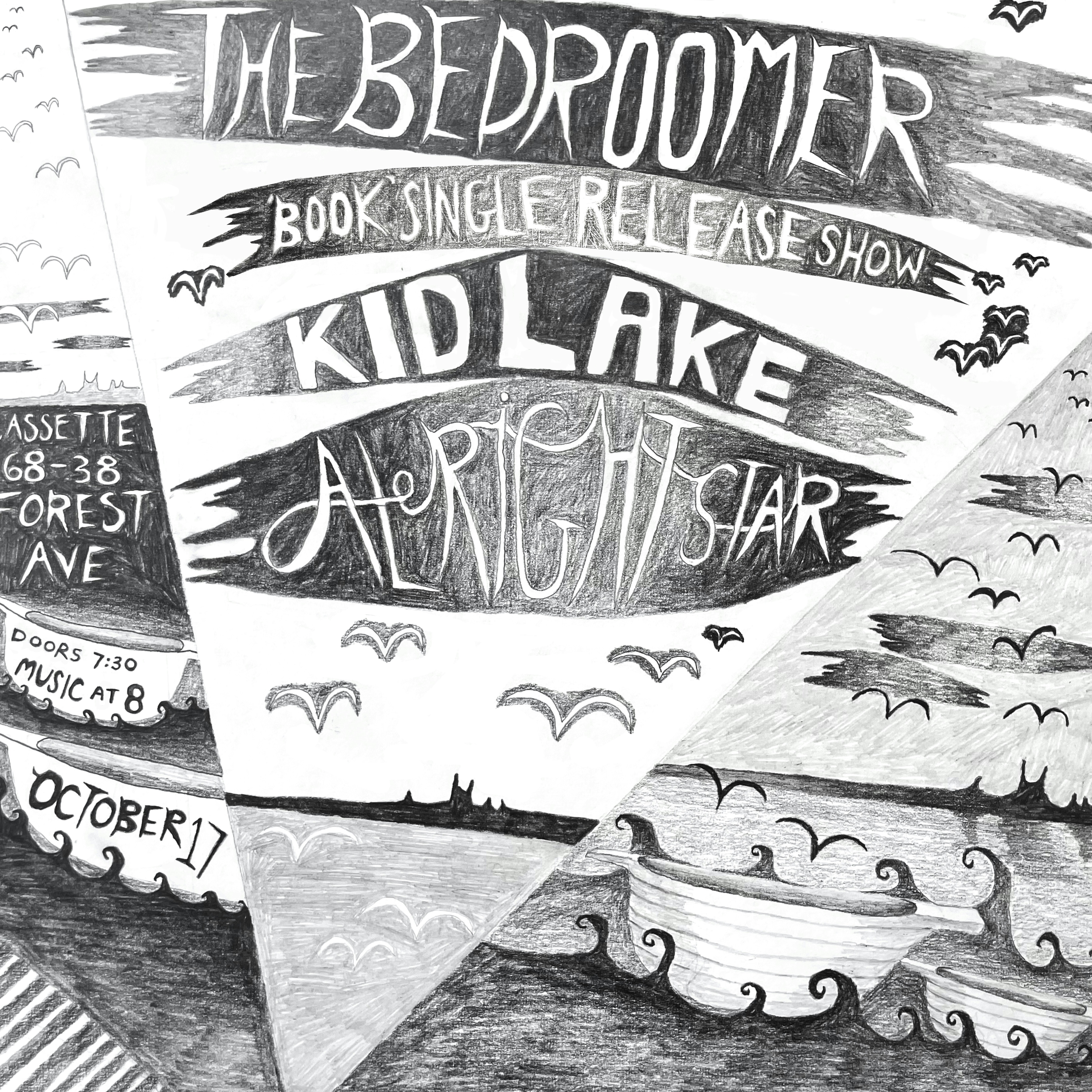THE BEDROOMER, KID LAKE, ALRIGHT STAR