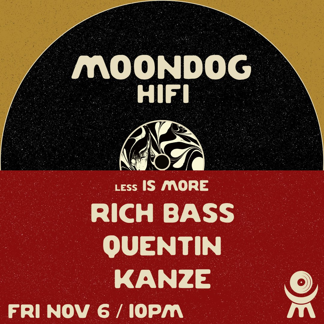 less Is MORE: Rich Bass + Quentin + Kanze