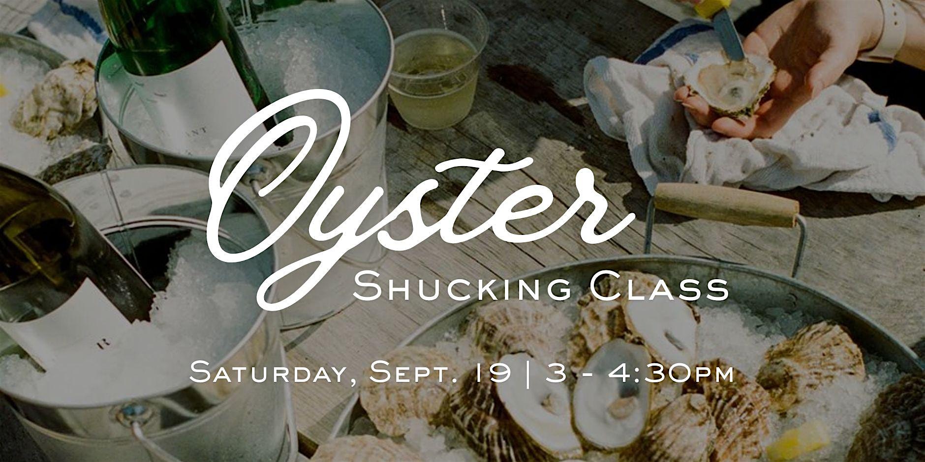 Lagarde's Oyster Shucking Workshop