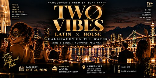 TWO VIBES: Latin × House — Halloween on the Water