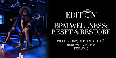 BPM Wellness: Reset & Restore