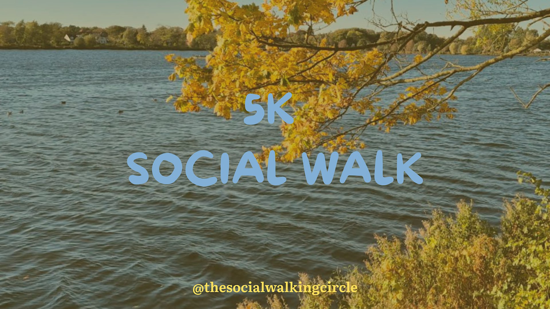5K Social Walk