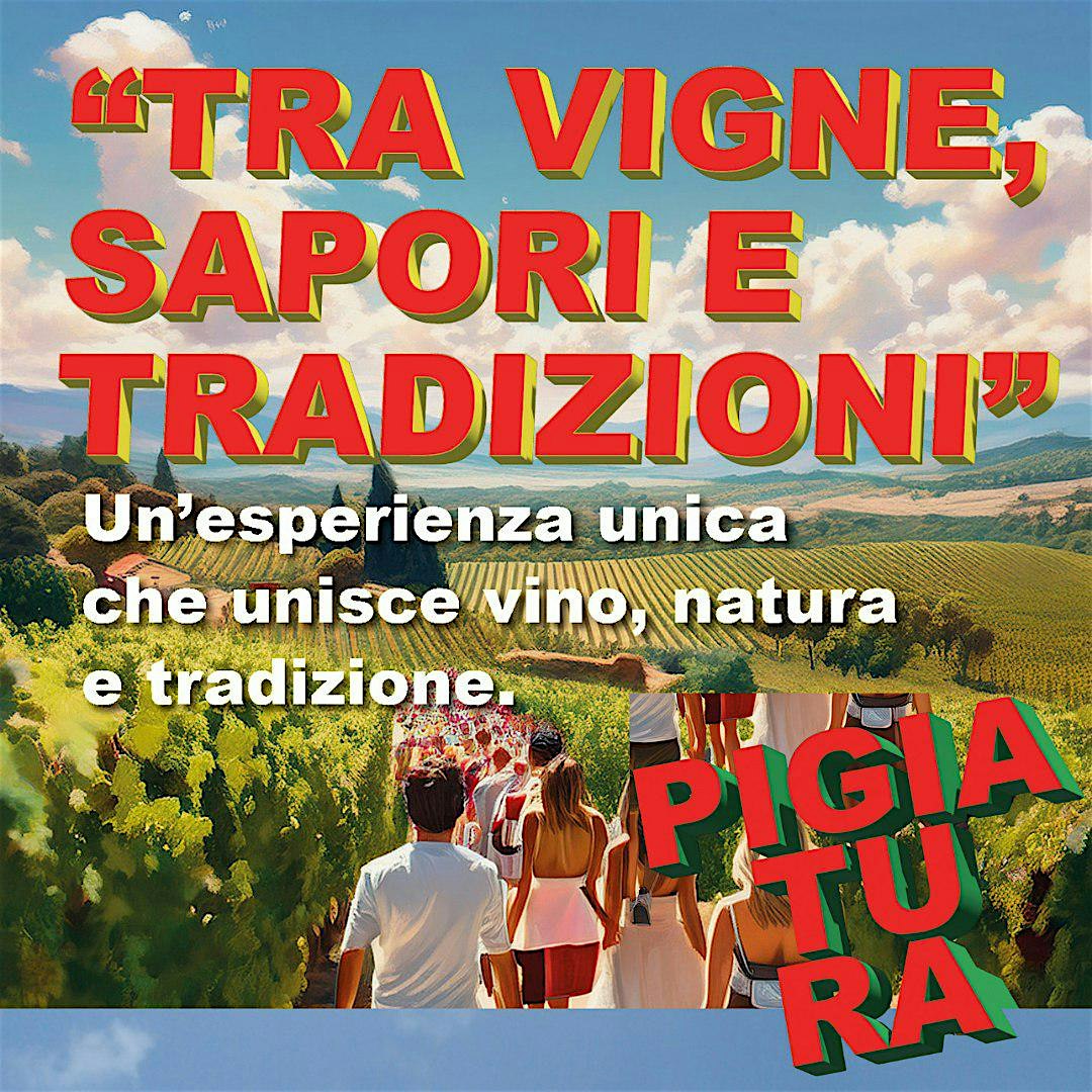 Tra vigne sapori e tradizioni