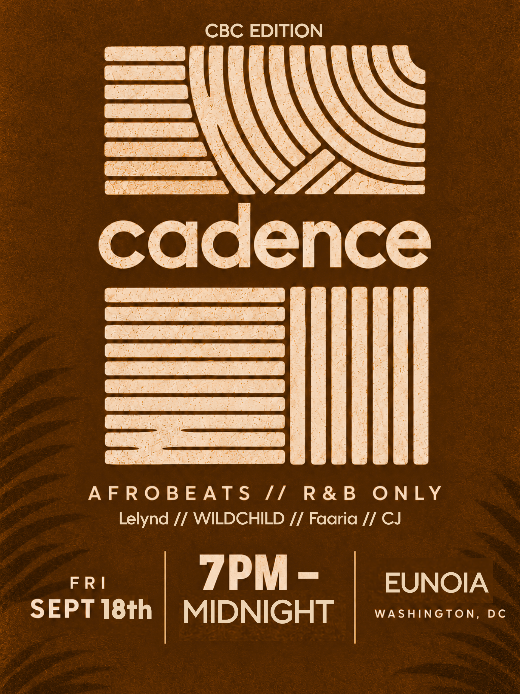 cbc welcome party // cadence @eunoia // afrobeats // r&b only