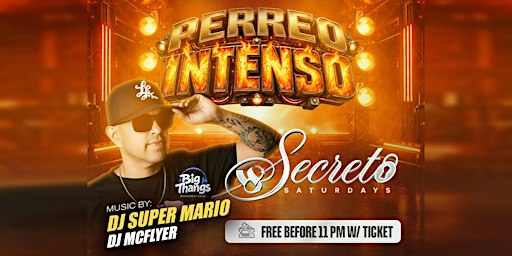 Perreo Intenso! Secreto Saturdays at West Eight (2000s Reggaeton/Hip Hop/Top 40!)(Free Before 11pm)