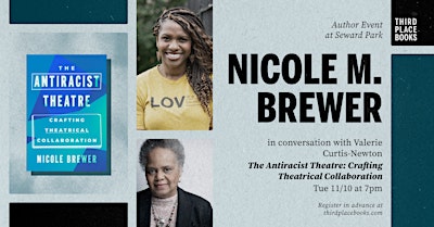 Nicole M. Brewer with Valerie Curtis-Newton — 'The Antiracist Theatre'