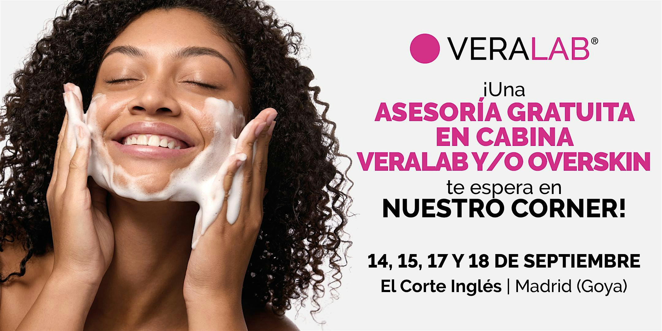 VERALAB DAYS – EL CORTE INGLÉS MADRID (GOYA) 14-15-17-18 de septiembre