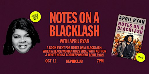 BOOK EVENT:  Notes On A Blacklash w/ April Ryan