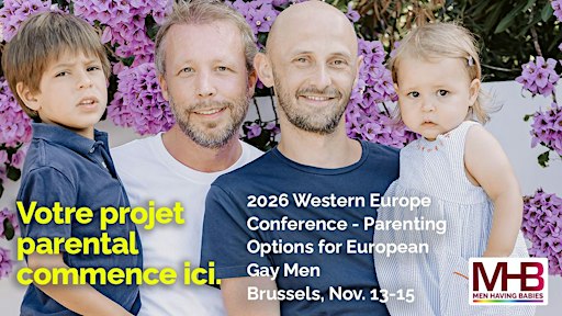 Men Having babies 2026: Parenting Options for European Gay Men