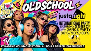 INTERNATIONAL OLDSCHOOL  PARTY - MADAME MOUSTACHE | 80's 90's 2000's