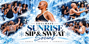 SoulWave: Sunrise Sip & Sweat Social Winter Edition ❄️
