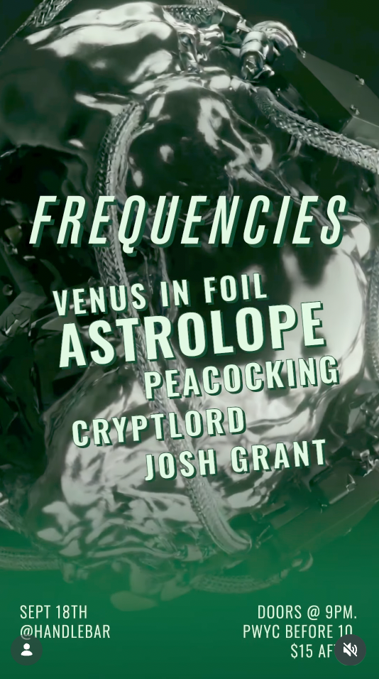 Frequencies: Venus in Foil, Astrolope, Peacocking, Cryptlord