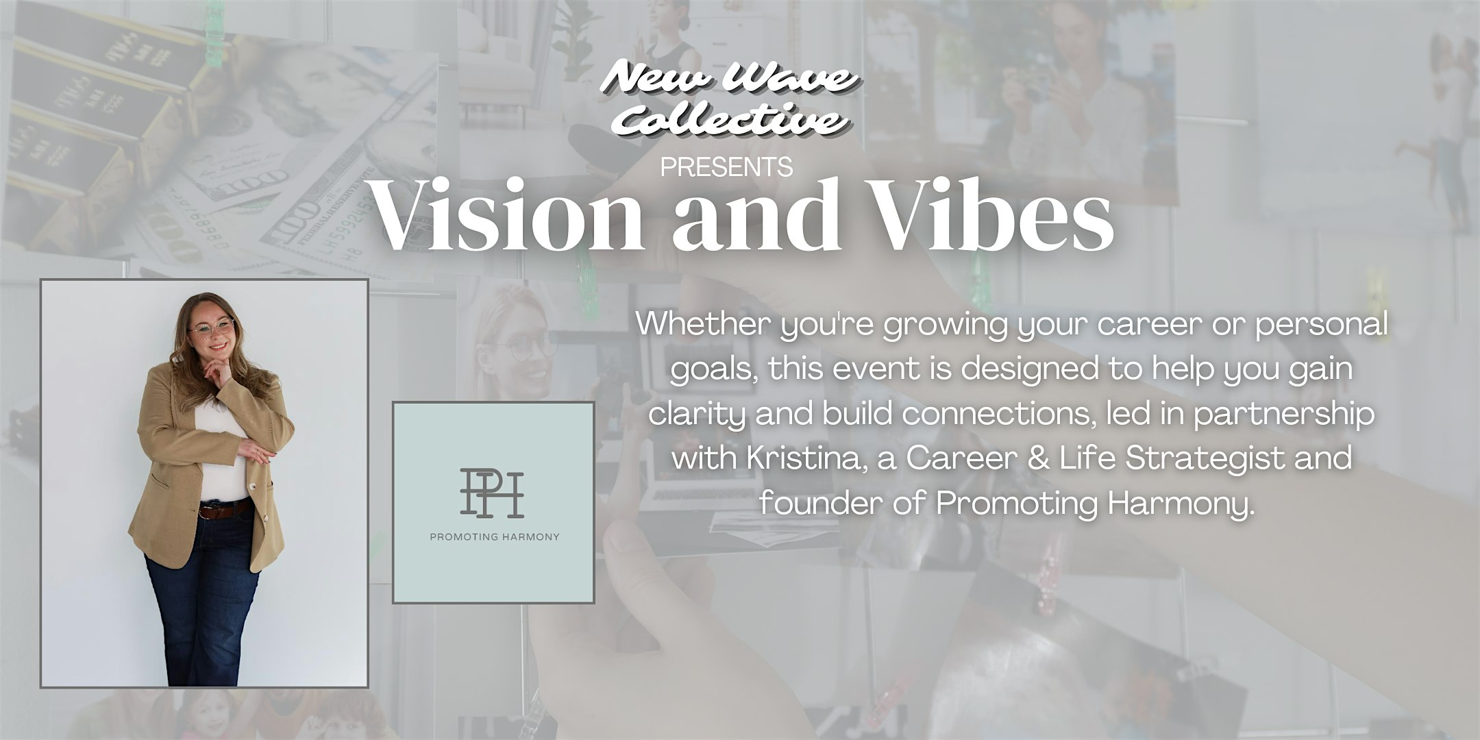 Vision and Vibes: A Networking & Vision Boarding Experience