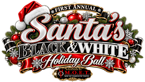 1st Annual SANTA's BLACK & WHITE HOLIDAY BALL