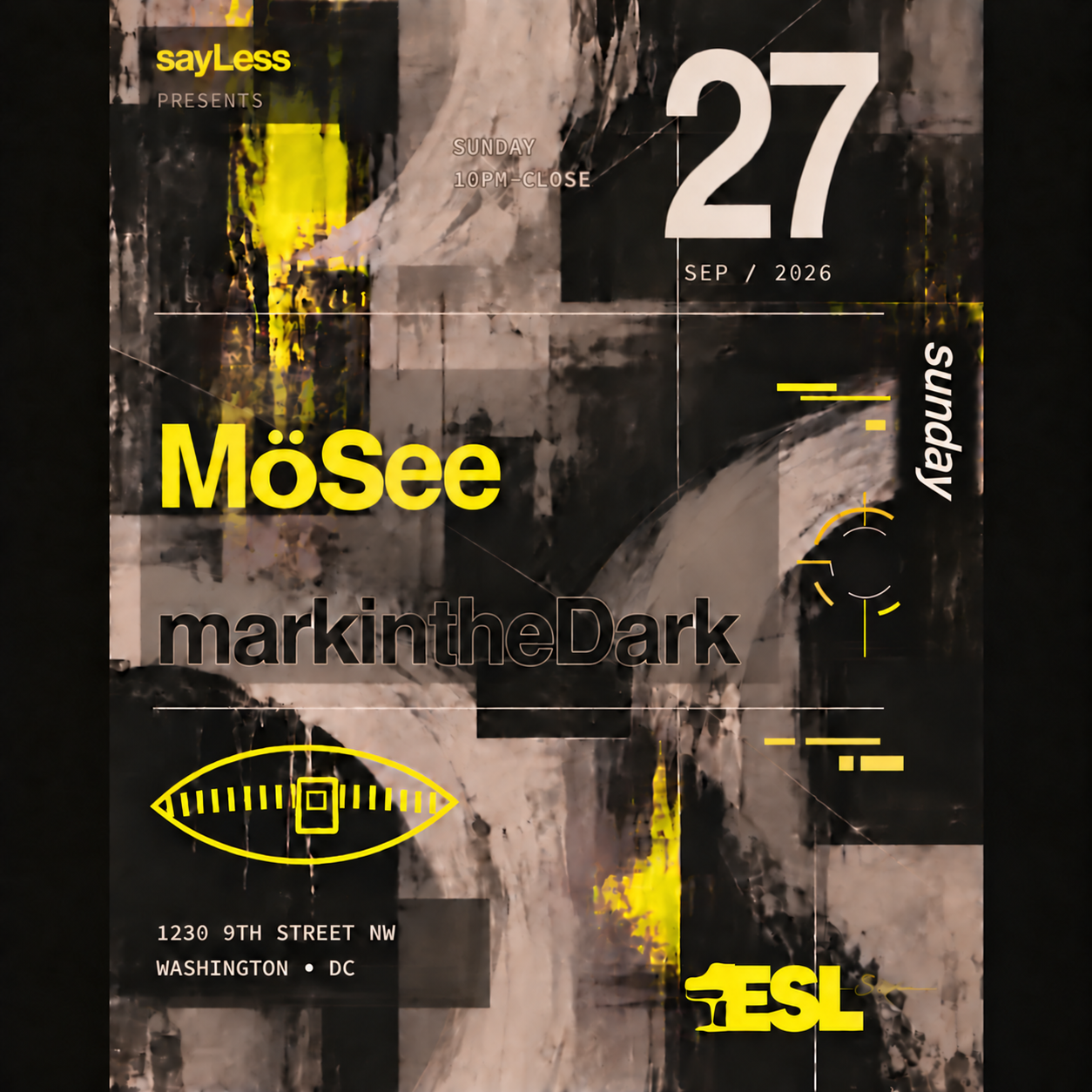 sayLess@ESL presents MöSee
