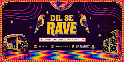 Dil se Rave - A Desi EDM Festival Experience