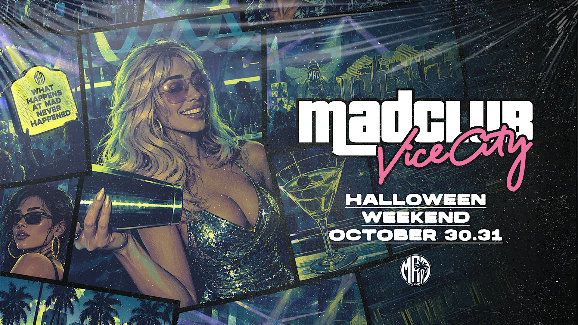 HALLOWEEN WEEKEND @ MAD CLUB WYNWOOD