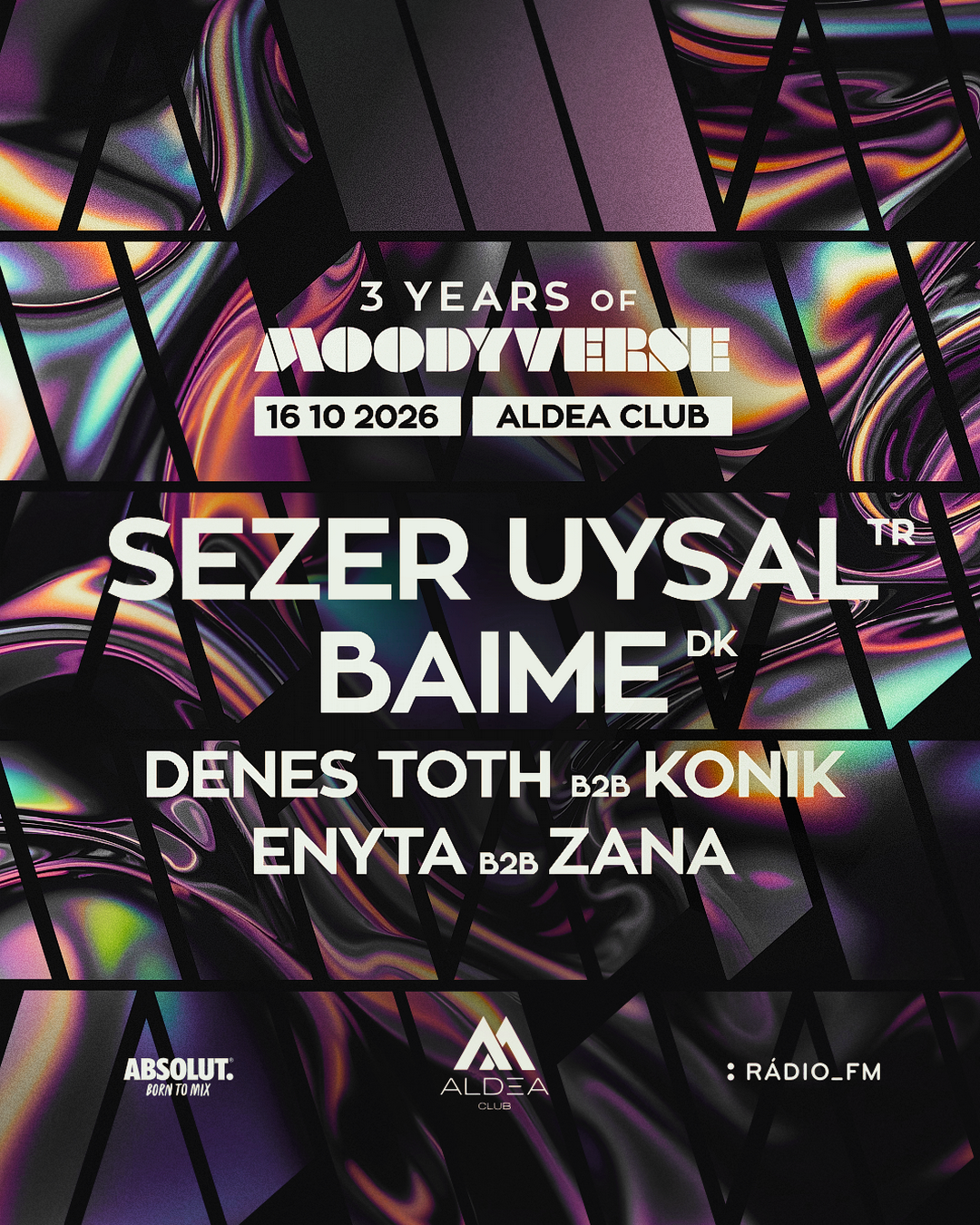 3 years of Moodyverse w Sezer Uysal (TR), Baime (DK), Denes Toth, Konik, Enyta, Zana