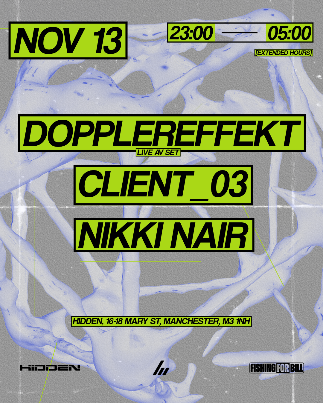 Hidden x Fishing for Bill: Dopplereffekt, Client_03, Nikki Nair