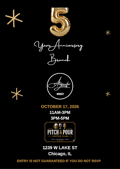 Alexander James Whiskey 5 Year Anniversary Brunch/Day Party