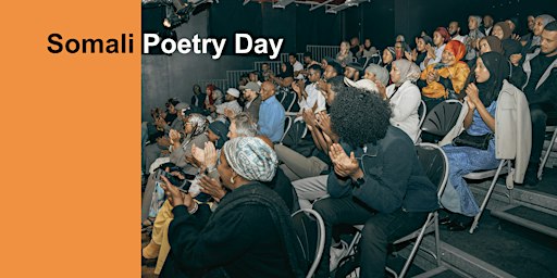 Poetry Headliners: Jaylaani, Asha Lul, Bidixo, Buurmaax & Ibraahim Xagar