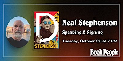 BookPeople Presents: Neal Stephenson - D: Heavy Water