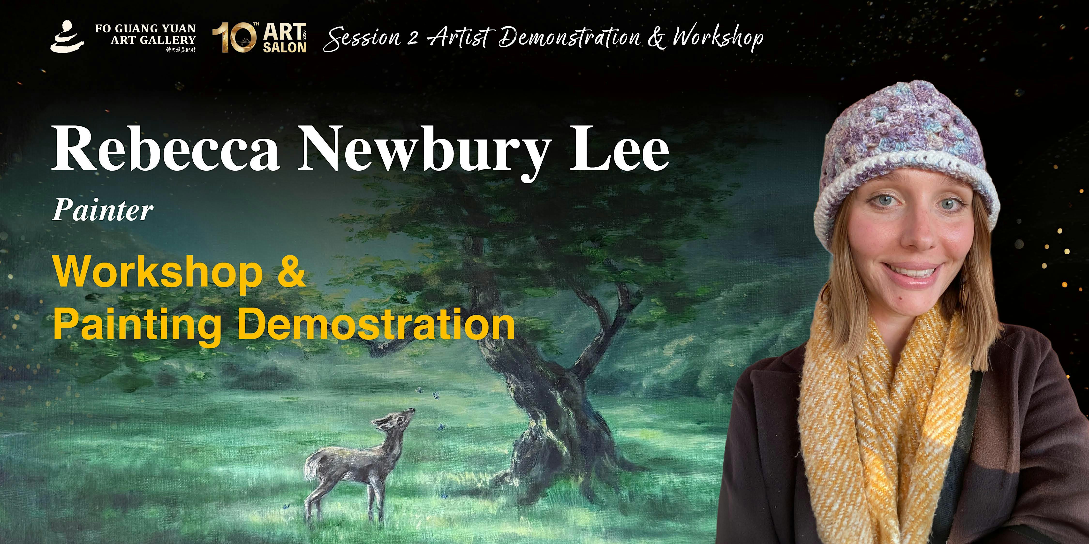 2026 Art Salon Workshop & Live Demo by Painter Rebecca Newbury-lee