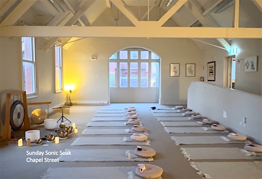 Sound Healing - Pop Up Sonic Soak, Sound Bath - Chapel Street