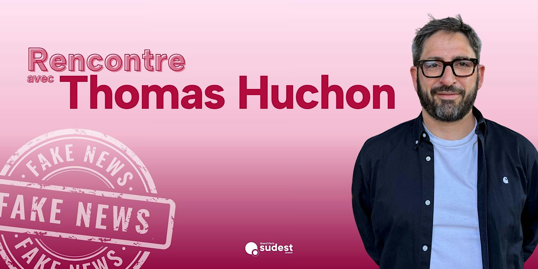 Rencontre avec Thomas Huchon