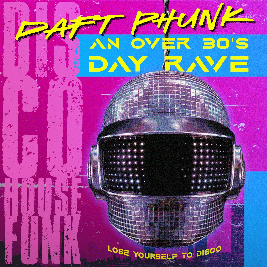 Daft Phunk - A disco and house day party.