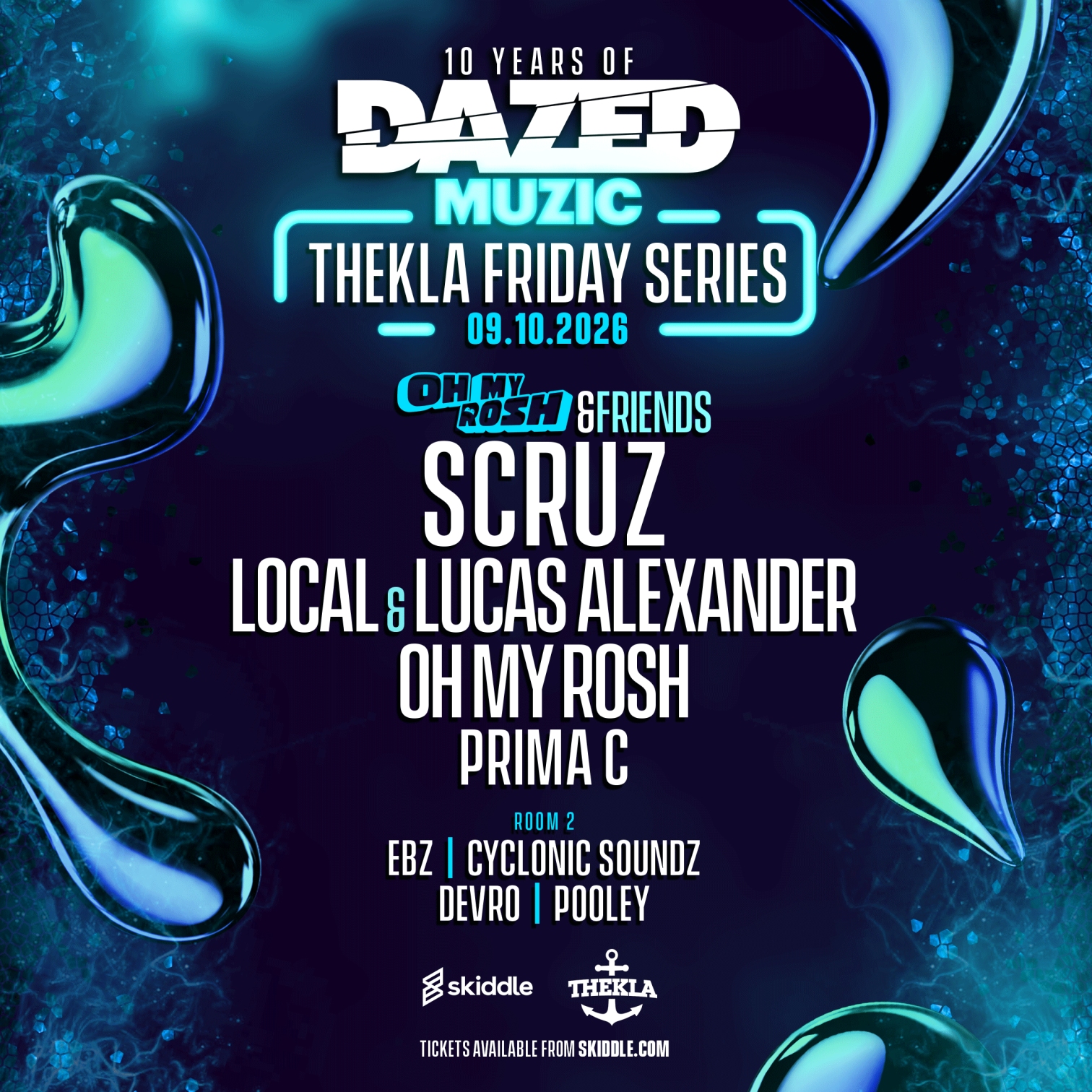 Dazed Muzic presents: Oh My Rosh & Friends