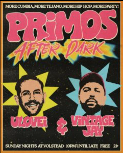 Primos AFTER DARK with Vintage Jay & ulovei