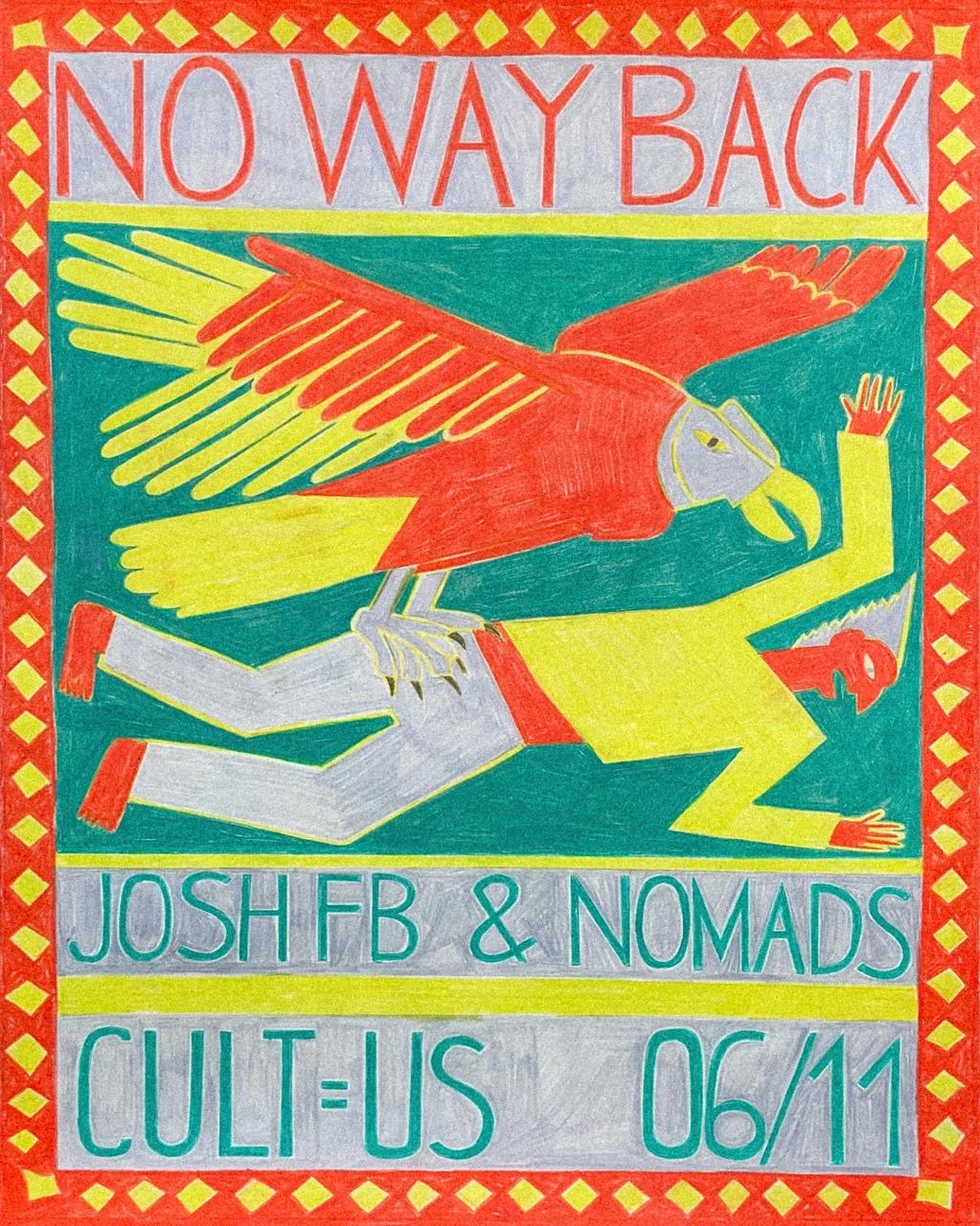 NO WAY BACK: JOSH FB & Nomads