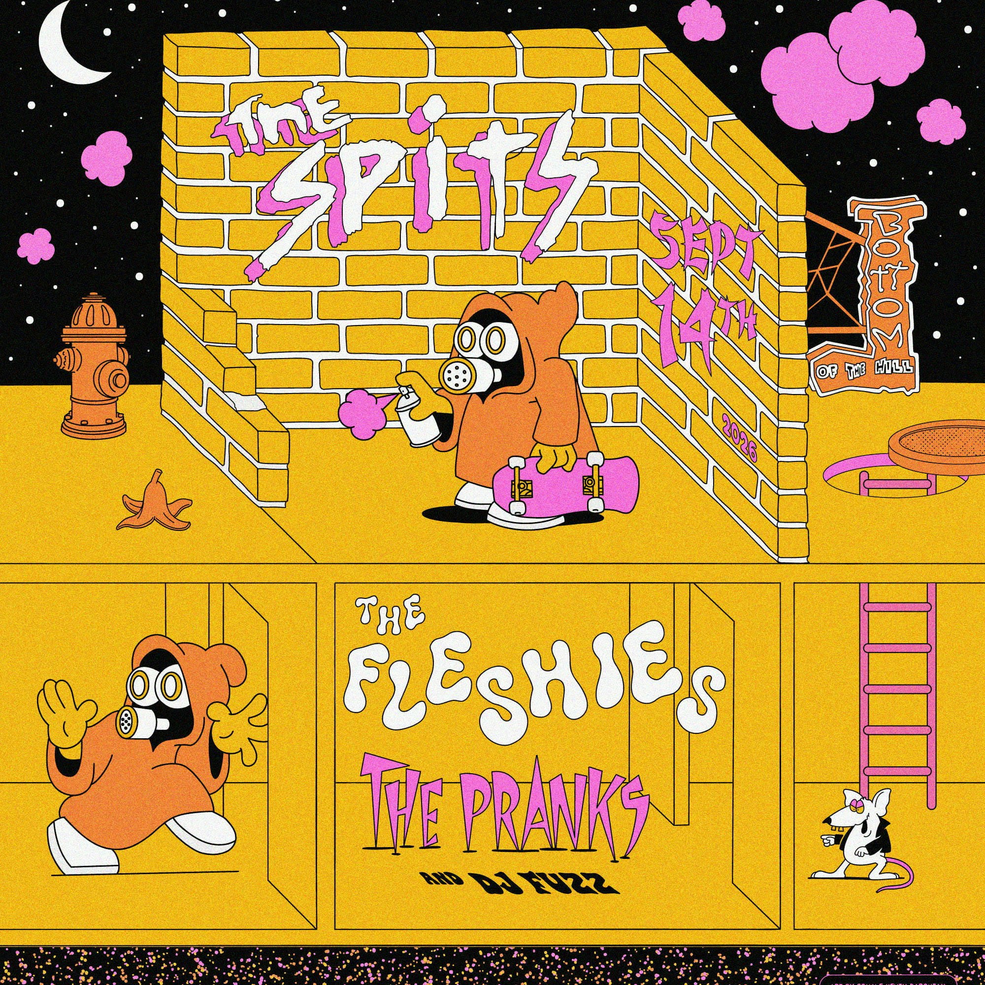 The Spits ~ The Fleshies ~ The Pranks ~ DJ Fuzz