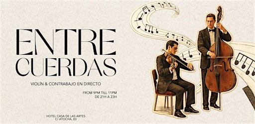 Entre Cuerdas | Violín & Contrabajo en directo