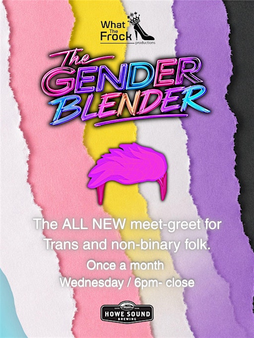 The Gender Blender - Trans, Non Binary and Gender diverse Meet Greet