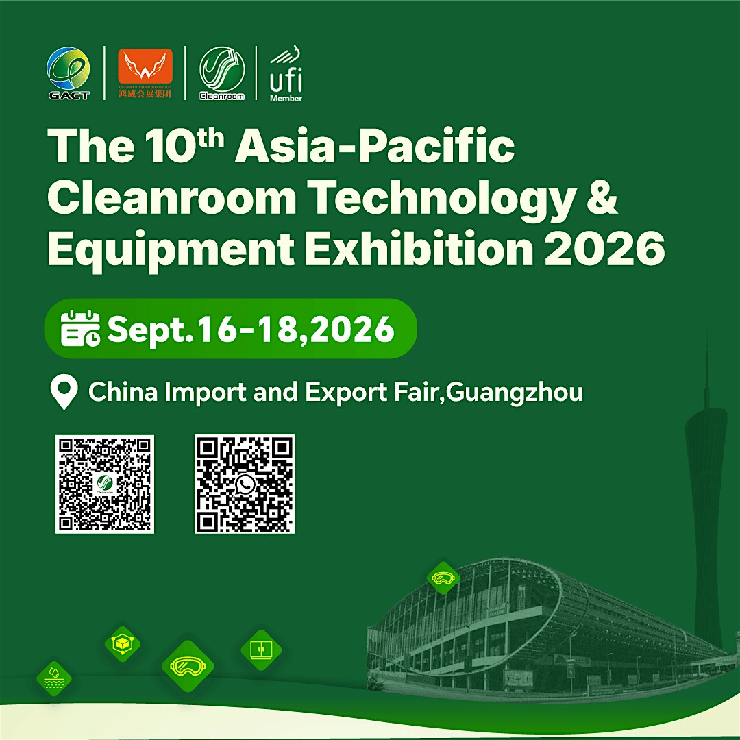 The 10th Asia-Pacific Cleanroom Technology & Equipment Exhibition
