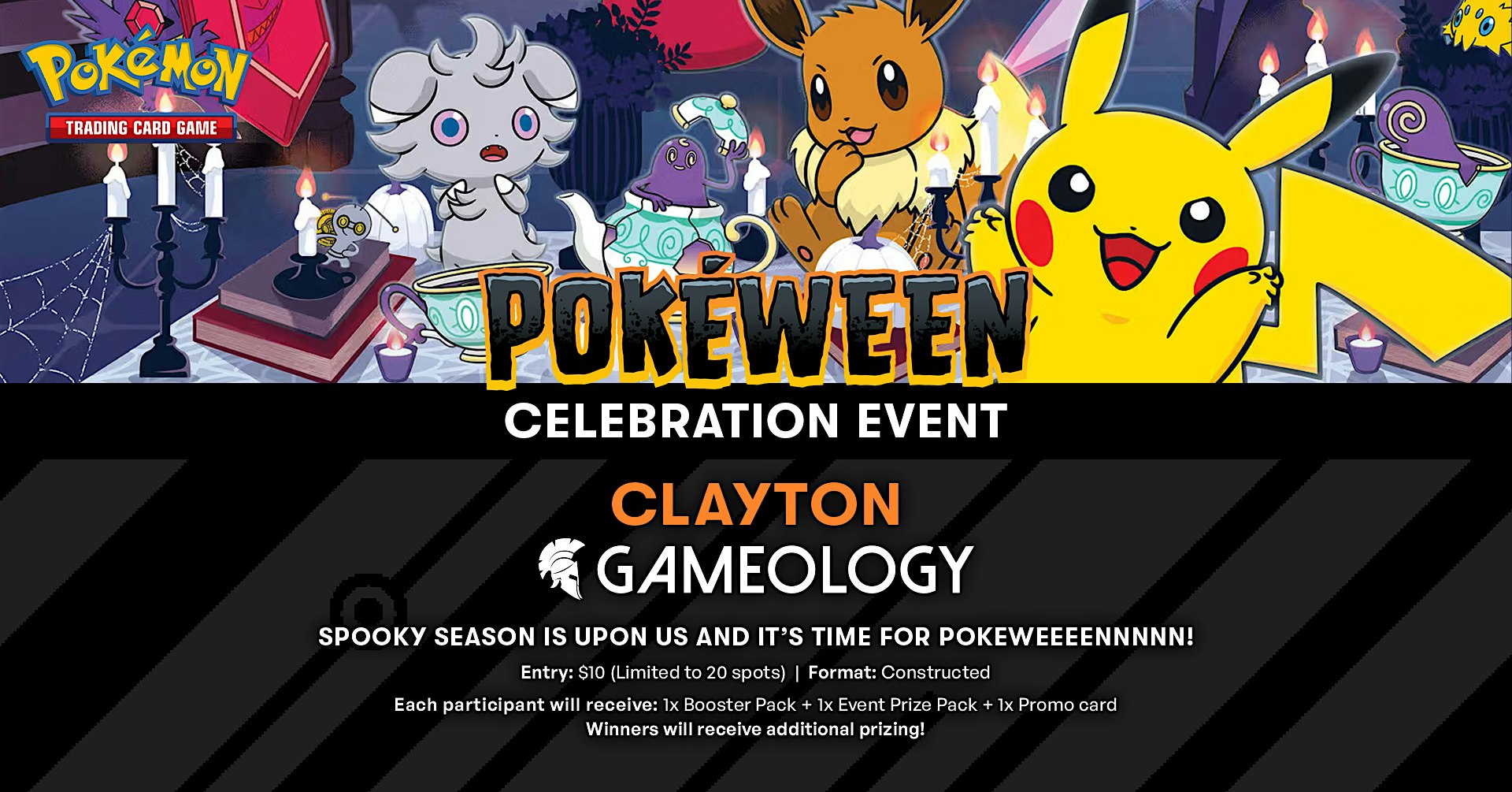 POKEMON - Pokeween 2026 - Gameology CLAYTON - 10/10/2026